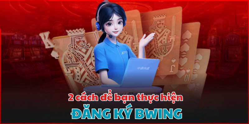 2 cách để bạn tạo tài khoản