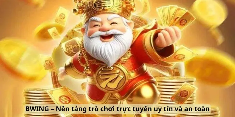 Nền tảng trò chơi trực tuyến uy tín và an toàn