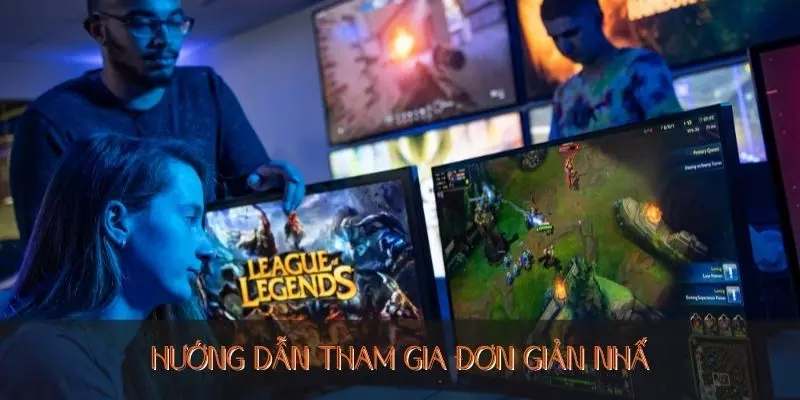 Hướng dẫn tham gia đơn giản nhất